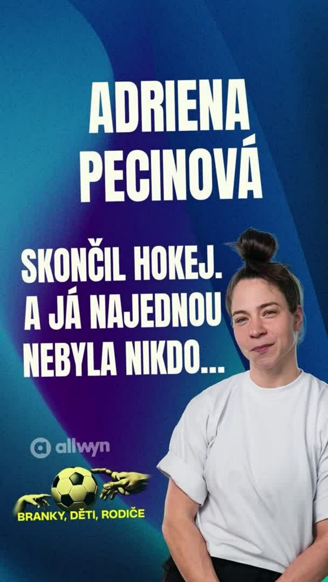 Adriena Pecinová: hokej, vyhoření a nemoc sestry...